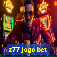 z77 jogo bet